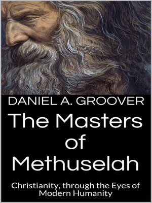 cover image of The Masters of Methuselah
